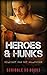 Heroes & Hunks