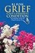 Grief Is Not a Permanent Condition: Fifty Devotionals To Help You Through the Grieving Process