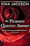 The Pleasure Quartet: Summer