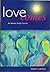 Love Comes: An Advent Study...