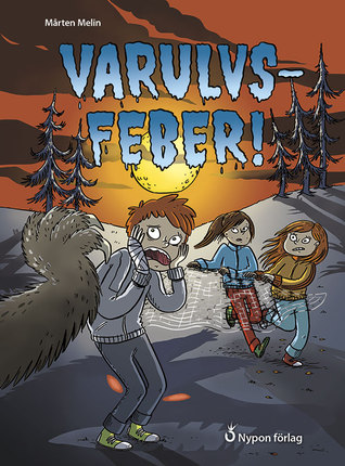 Varulvsfeber! (Vanja och Livia, #4)