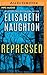 Repressed (Deadly Secrets, #1)