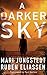 A Darker Sky by Mari Jungstedt