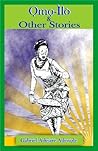 Omo-Ilo & Other Stories