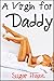 A Virgin For Daddy