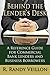 Behind the Lender's Desk: A Reference Guide for Commercial Bank Lenders and Business Borrowers
