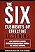The Six Elements of Effecti...