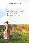 Do You Speak of Love?