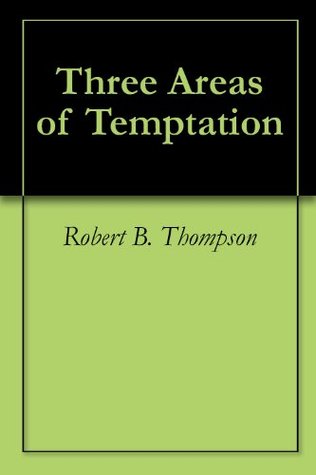 Three Areas of Temptation