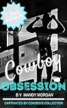 Cowboy Obsession (Captivated by Cowboys #1-3)