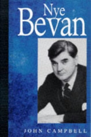 Nye Bevan: A Biography (Paperback)