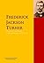The Collected Works of Frederick Jackson Turner: PergamonMedia