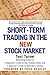 Short-Term Trading in the New Stock Market by Toni Turner