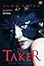 The Taker - Sang Pengambil (The Taker, #1)