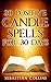 30 Positive Candle Spells f...