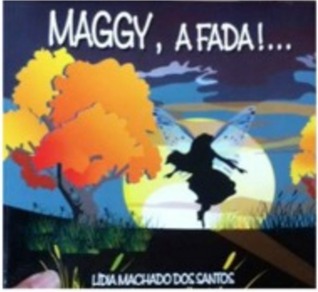 Maggy, a Fada!... (Maggy, a Fada, #1)
