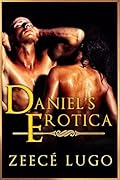 Daniel's Erotica: An Anthology of Erotica from the Daniel's Fork Series