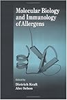 Molecular Biology and Immunology of Allergens Molecular Biology and Immunology of Allergens