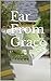 Far From Grace: Book 1 in the Grace Series
