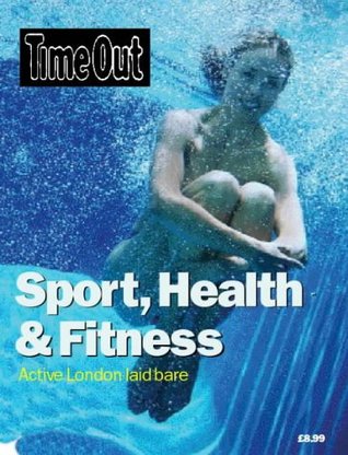 Time Out Sport, Health & Fitness (Paperback)