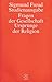 Fragen der Gesellschaft. Ursprünge der Religion by Sigmund Freud