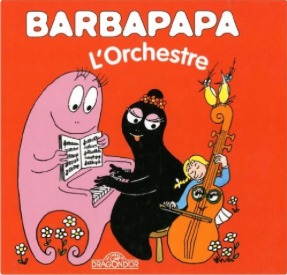 L'orchestre (La petite bibliothèque de Barbapapa)