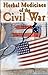 Herbal Medicines of the Civil War