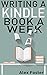 Writing a Book a Week: How ...