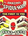 SPIDER-MAN COMIC BOOK COLLECTOR'S GUIDE: VOL, 1: Every Cover From The First 10 Years - 1963-1973 (SPIDER-MAN COMIC BOOK COLLECTOR'S GUIDES)