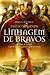 Linhagem de Bravos