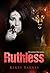 Ruthless (Ruthless #1)