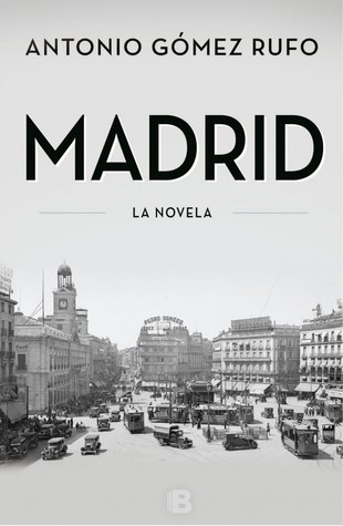Madrid. La novela (Hardcover)