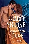 The Forbidden Duke by Darcy Burke