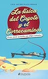La física del Coyote y el Correcaminos