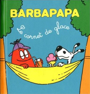 Le cornet de glace (Les petites histoires de Barbapapa)