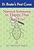 Dr. Bader's Pest Cures: Natural Solutions to Things That Bug You!