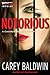 Notorious (Cassidy & Spenser, #3)