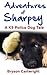 Adventures of Sharpey: A Police K9 Dog Tale