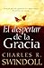 EL despertar de la gracia by Charles R. Swindoll