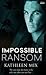 Impossible Ransom