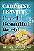 Cruel Beautiful World