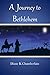 A Journey to Bethlehem