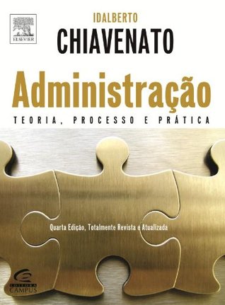 Administração: Teoria, Processo e Prática (Paperback)