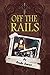 Off the Rails by Rudy Sarzo