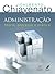 Administração: Teoria, Processo e Prática
