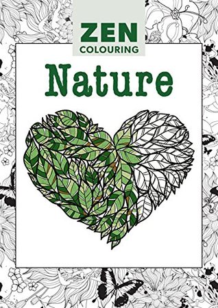 Zen Colouring - Nature (Paperback)