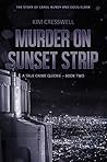 Murder on Sunset Strip - The Story of Carol Bundy and Doug Clark