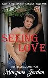 Seeing Love (Saints Protection & Investigations, #4)