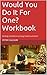 Would You Do It For One? Workbook: Getting started in nursing home outreach