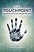 The TouchPoint: Connecting ...